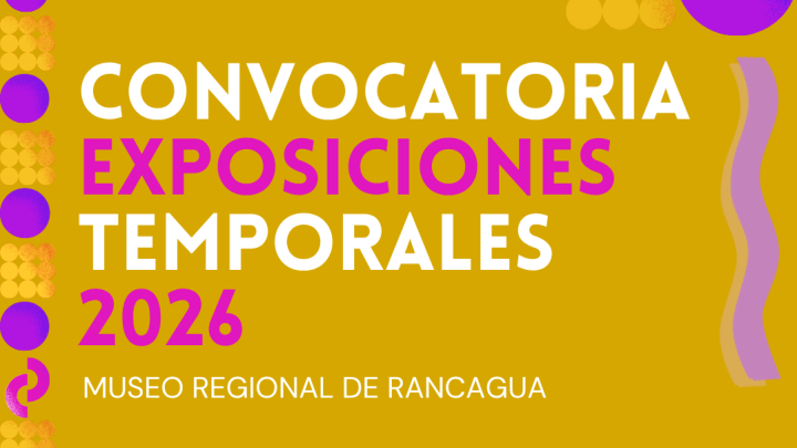 Afiche color mostaza con el texto Convocatoria exposiciones temporales 2026 Museo Regional de Rancagua