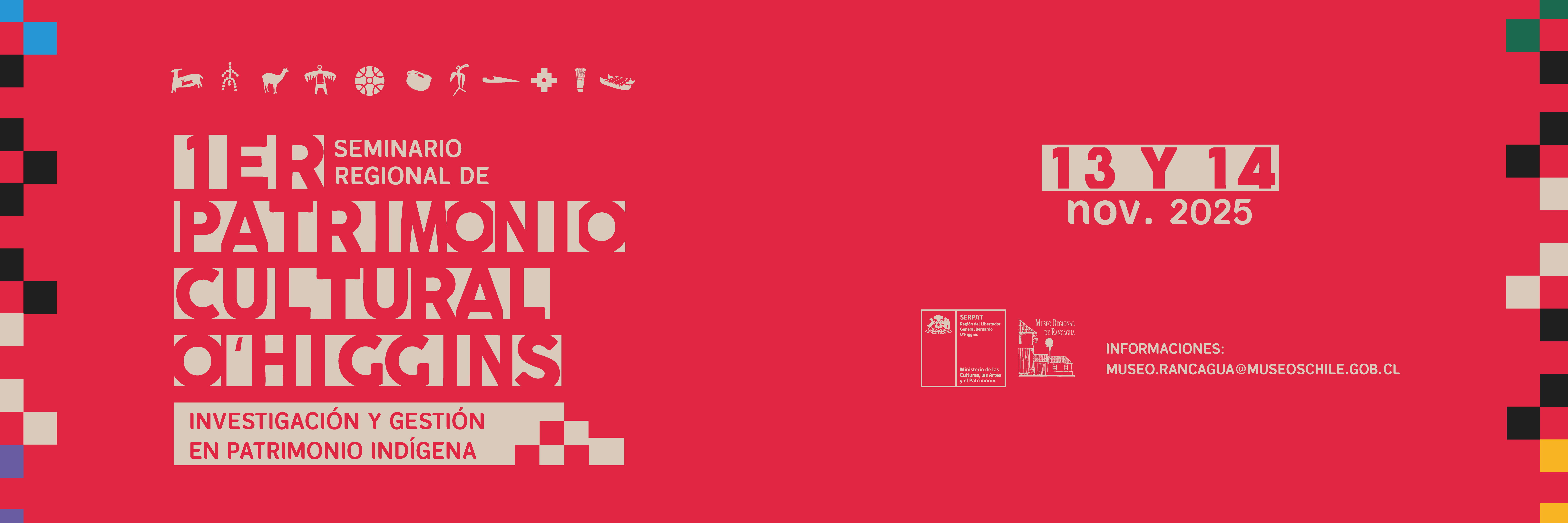 afiche seminario regional de Patrimonio Cultural ohiggins. Investigación y gestión en patrimonio indígena