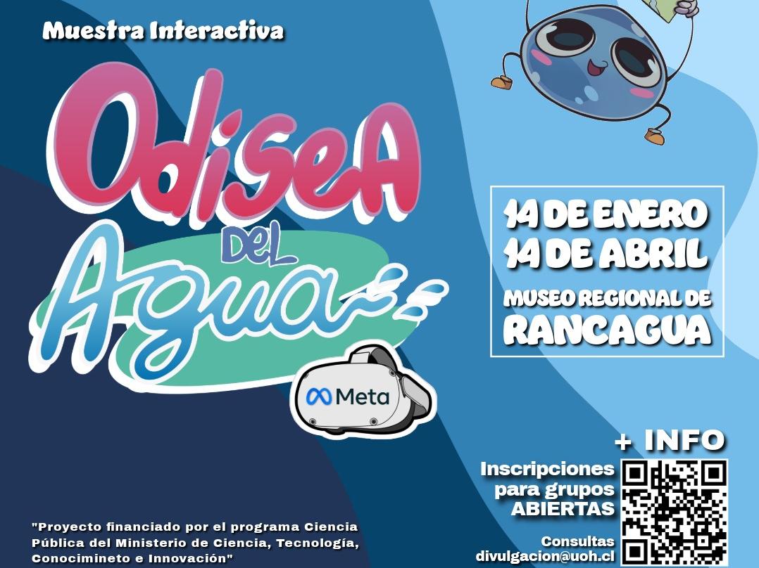 Muestra interactiva, Odisea del agua, 14 de enero al 14 de abril, Museo regional de Rancagua.